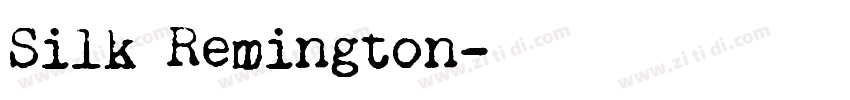 Silk Remington字体转换